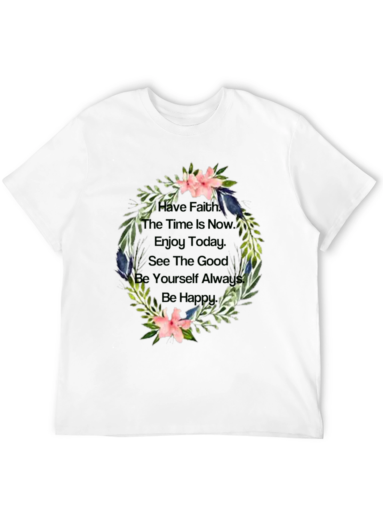 Floral Motivational Quote Black T-Shirt
