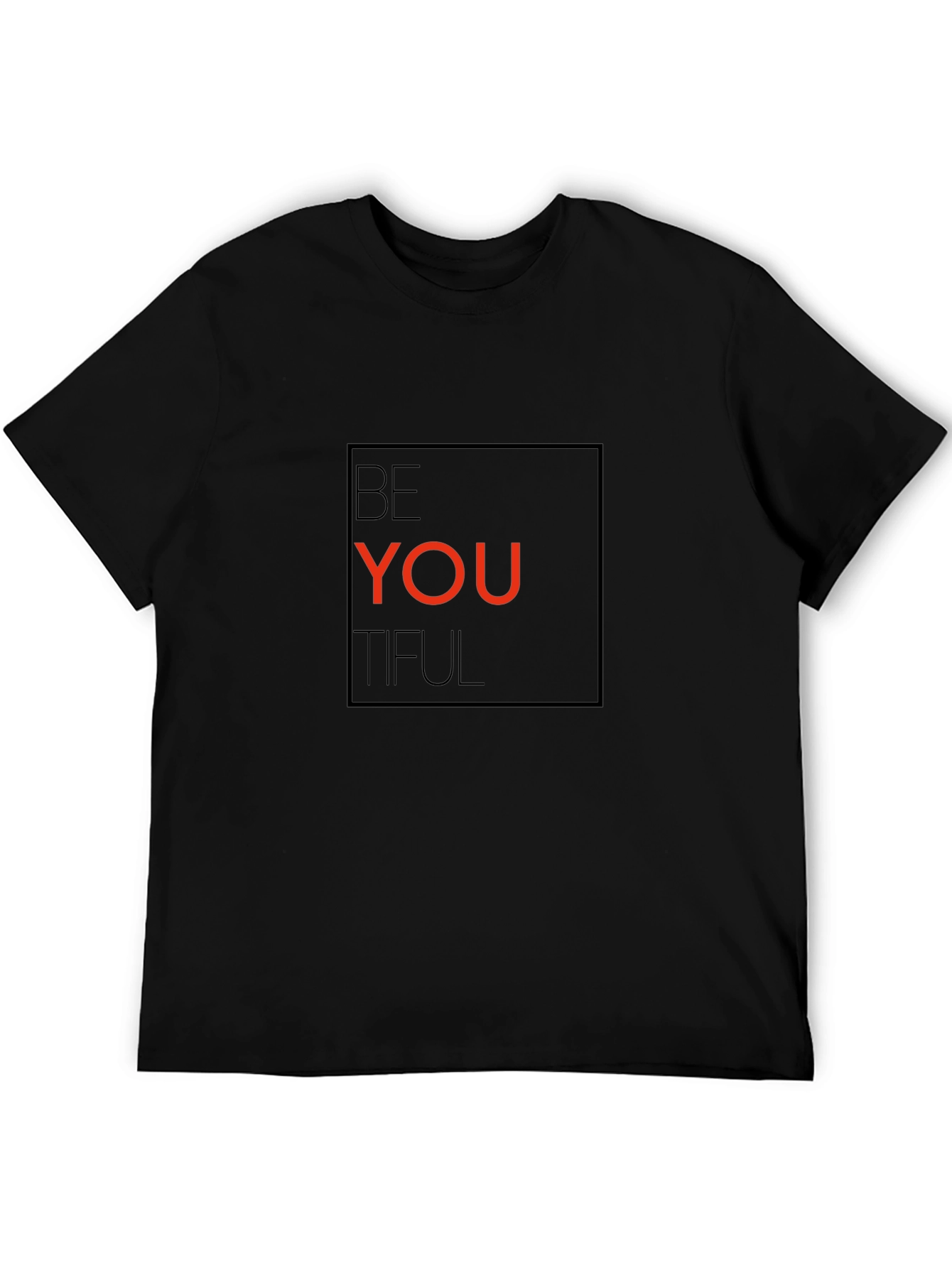 Be YOU Tiful Black Graphic Tee - Stylish and Comfortable