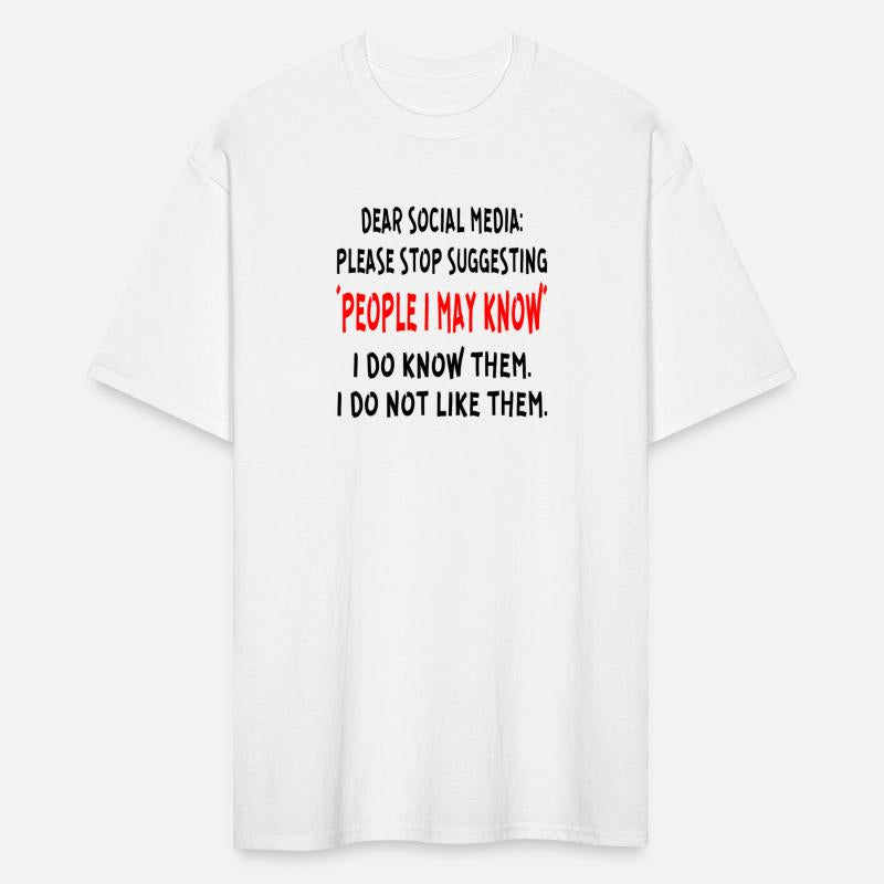 Dear Social Media Stop Recommending People ©