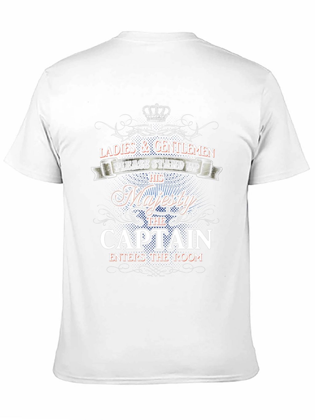 His Majesty The Captain T-Shirt