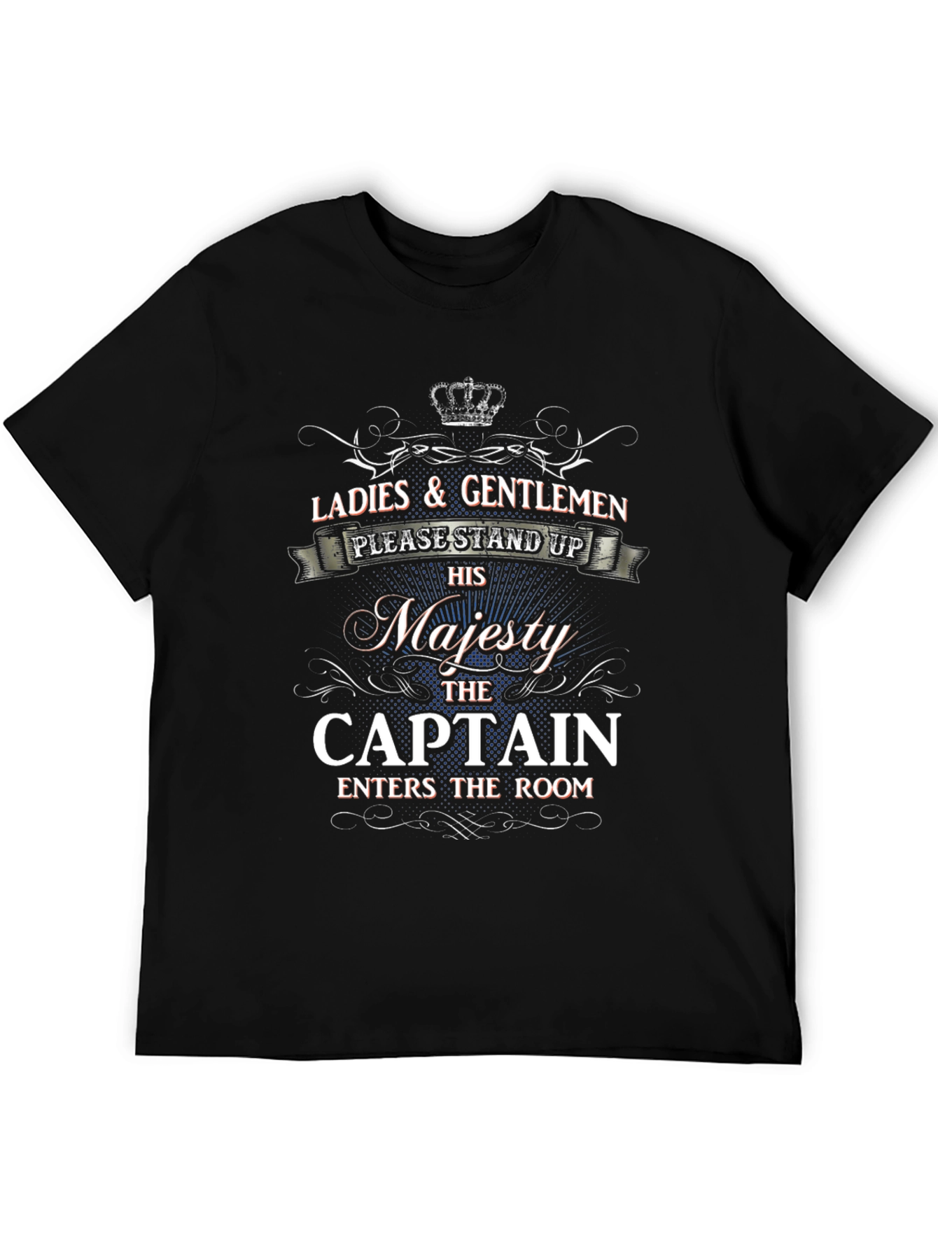 His Majesty The Captain T-Shirt
