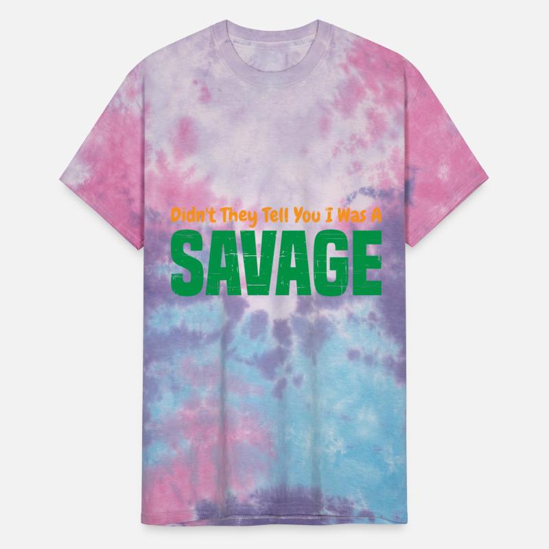 Didn't They Tell You I Was A Savage 4