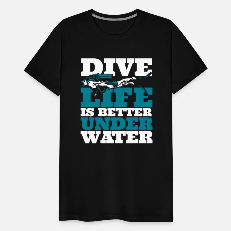 Dive Life Is Better Under Water Sport Diving