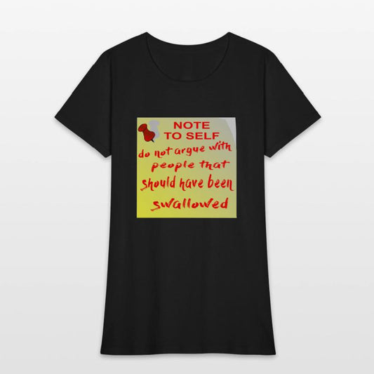 Do Not Argue With People Who Should Have Been Swal