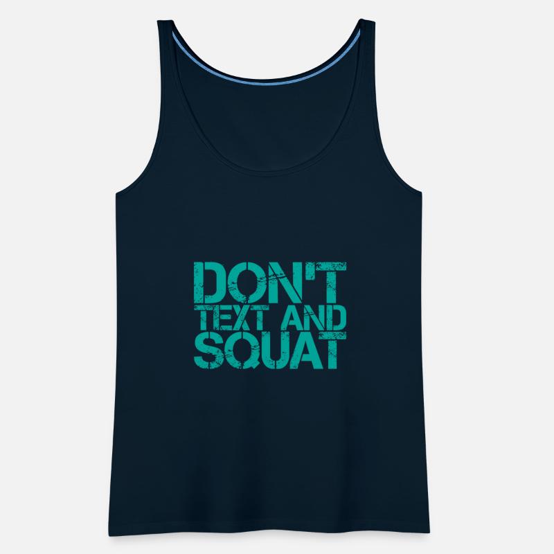 Don't Text And Squat 3