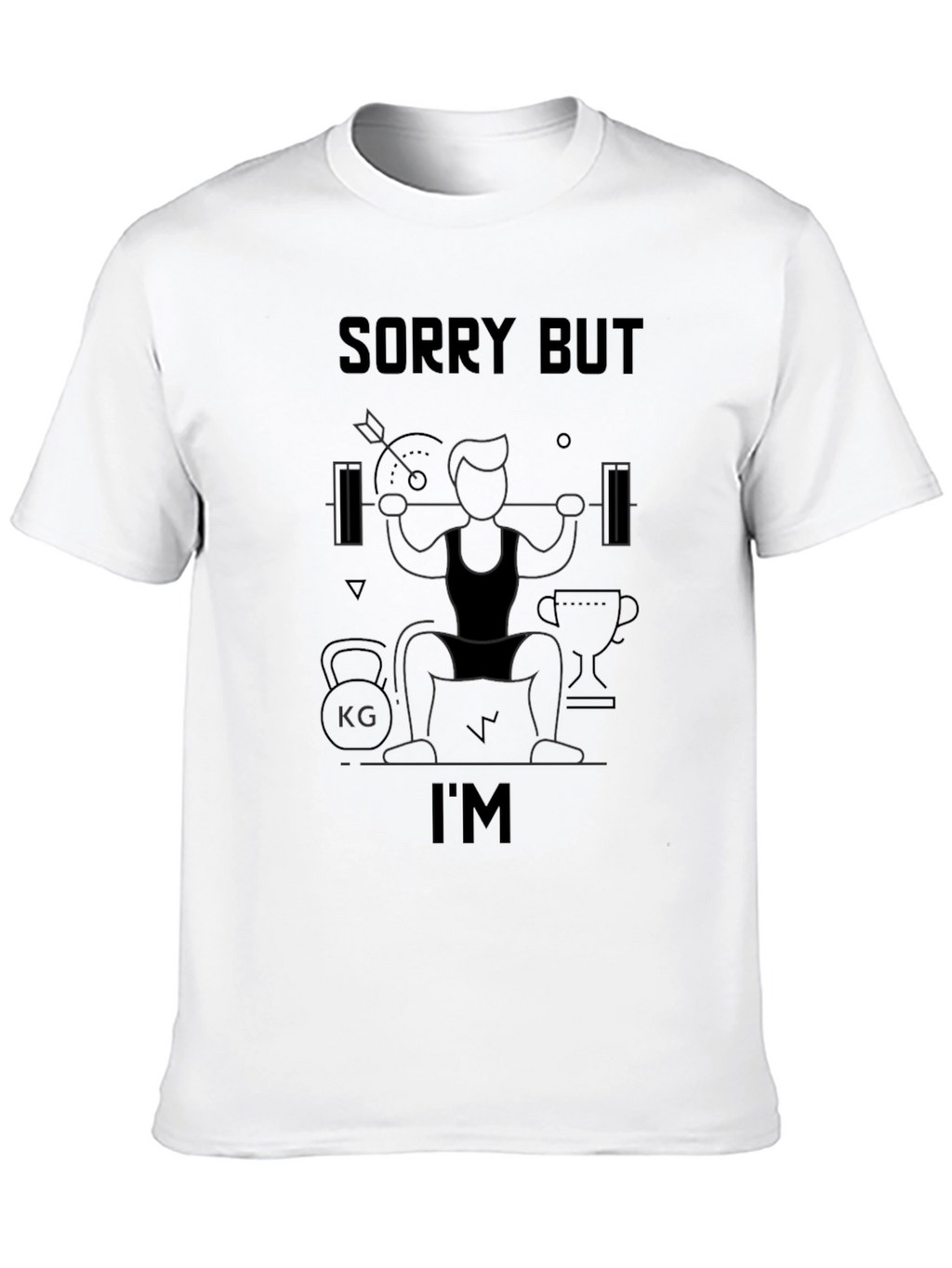 Sorry But Im Gym T-Shirt - Black