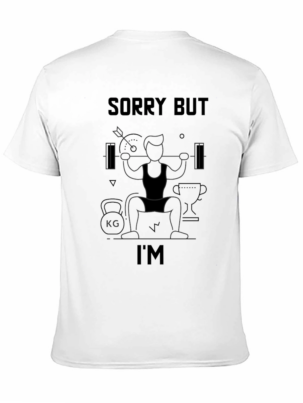 Sorry But Im Gym T-Shirt - Black