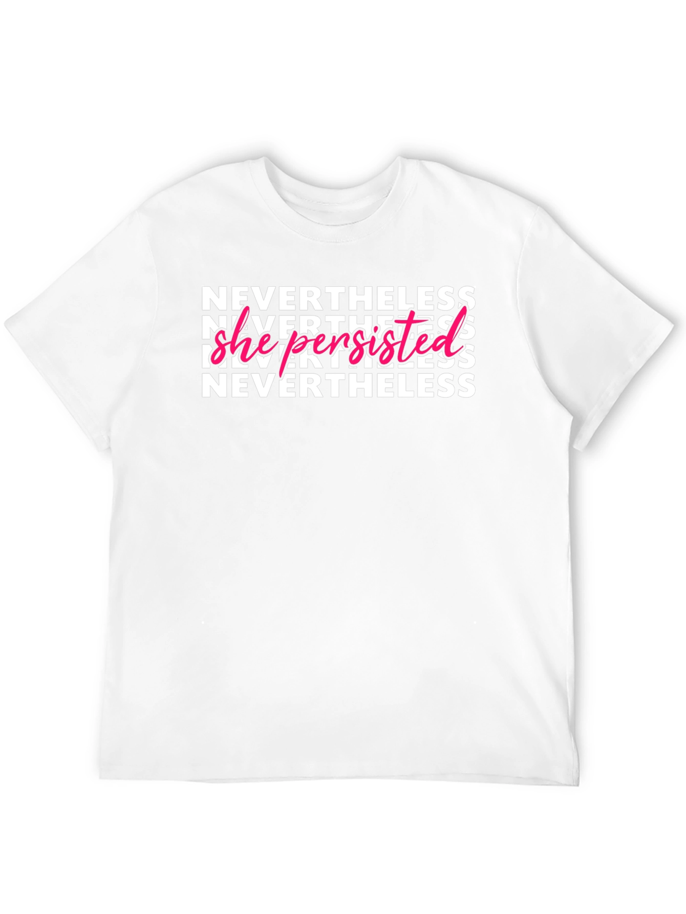 Nevertheless She Persisted Graphic T-Shirt
