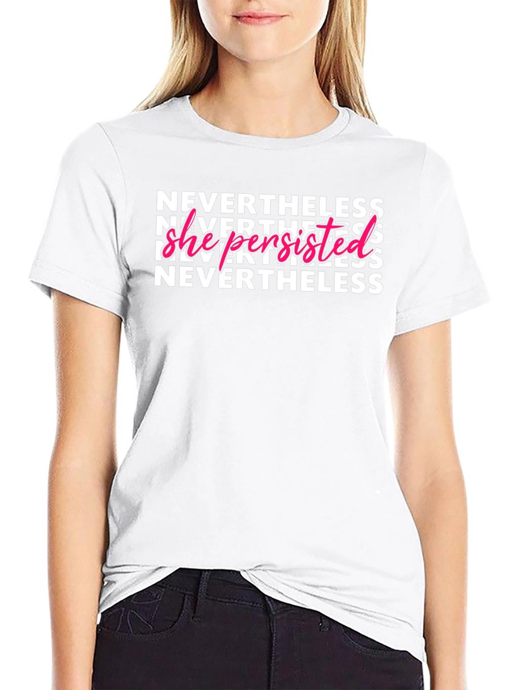 Nevertheless She Persisted Graphic T-Shirt