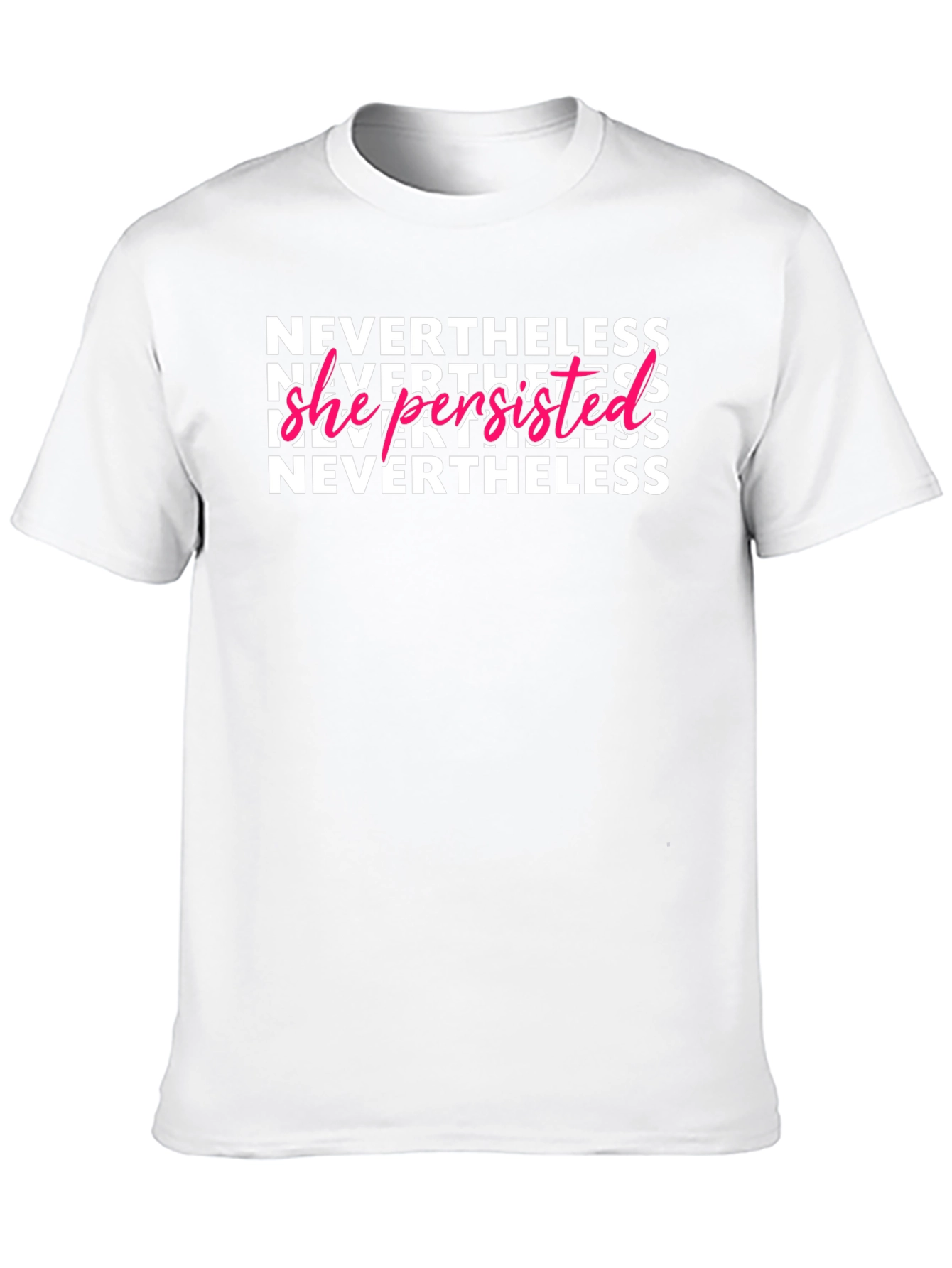 Nevertheless She Persisted Graphic T-Shirt