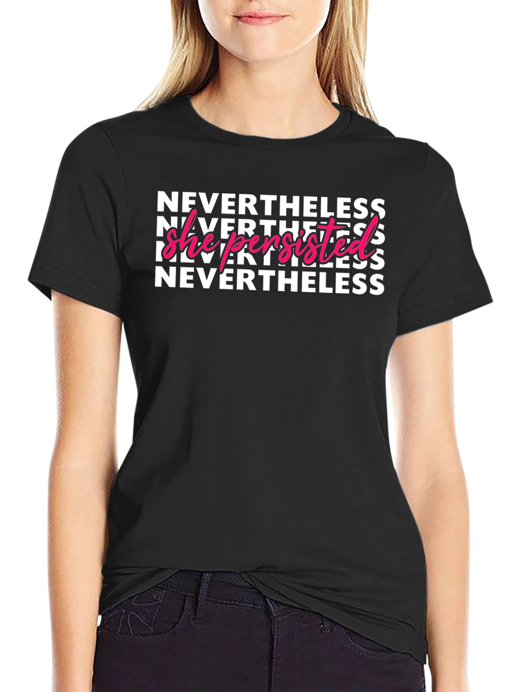 Nevertheless She Persisted Graphic T-Shirt