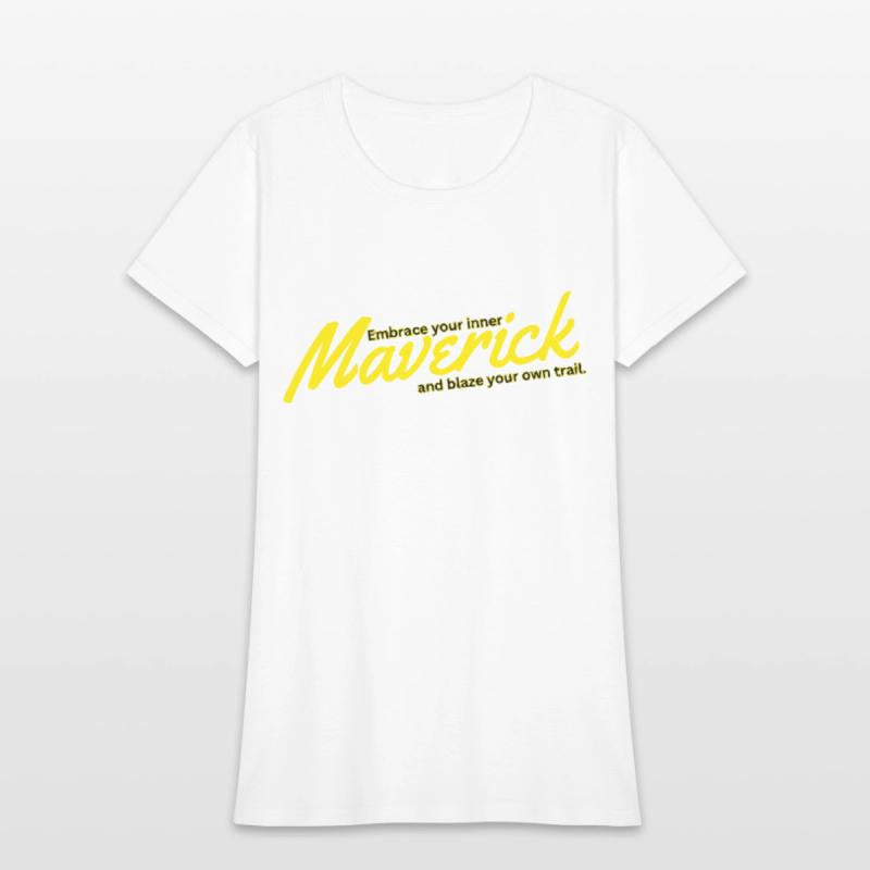 Embrace your inner maverick