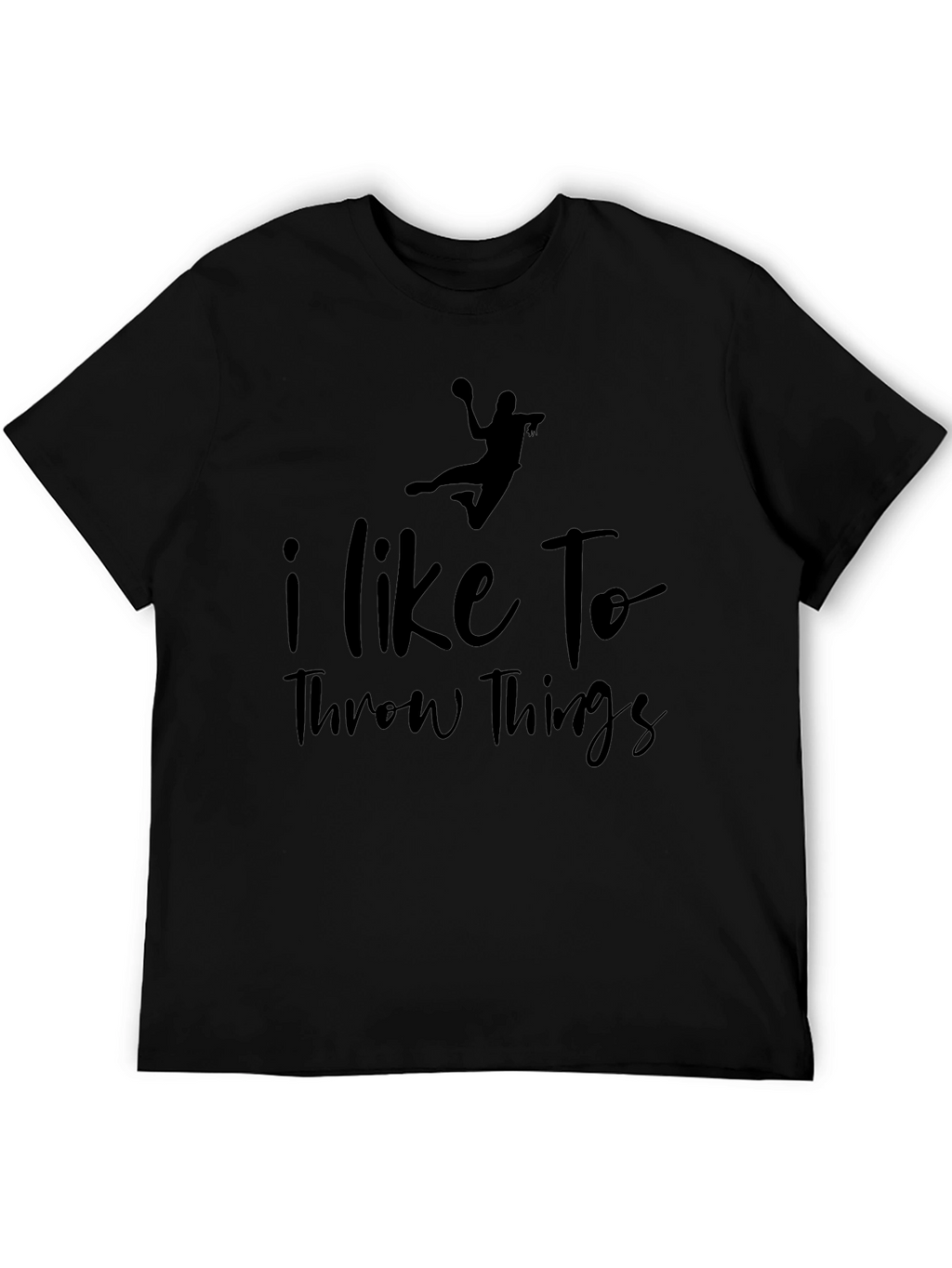 I Like To Throw Things - Funny T-Shirt