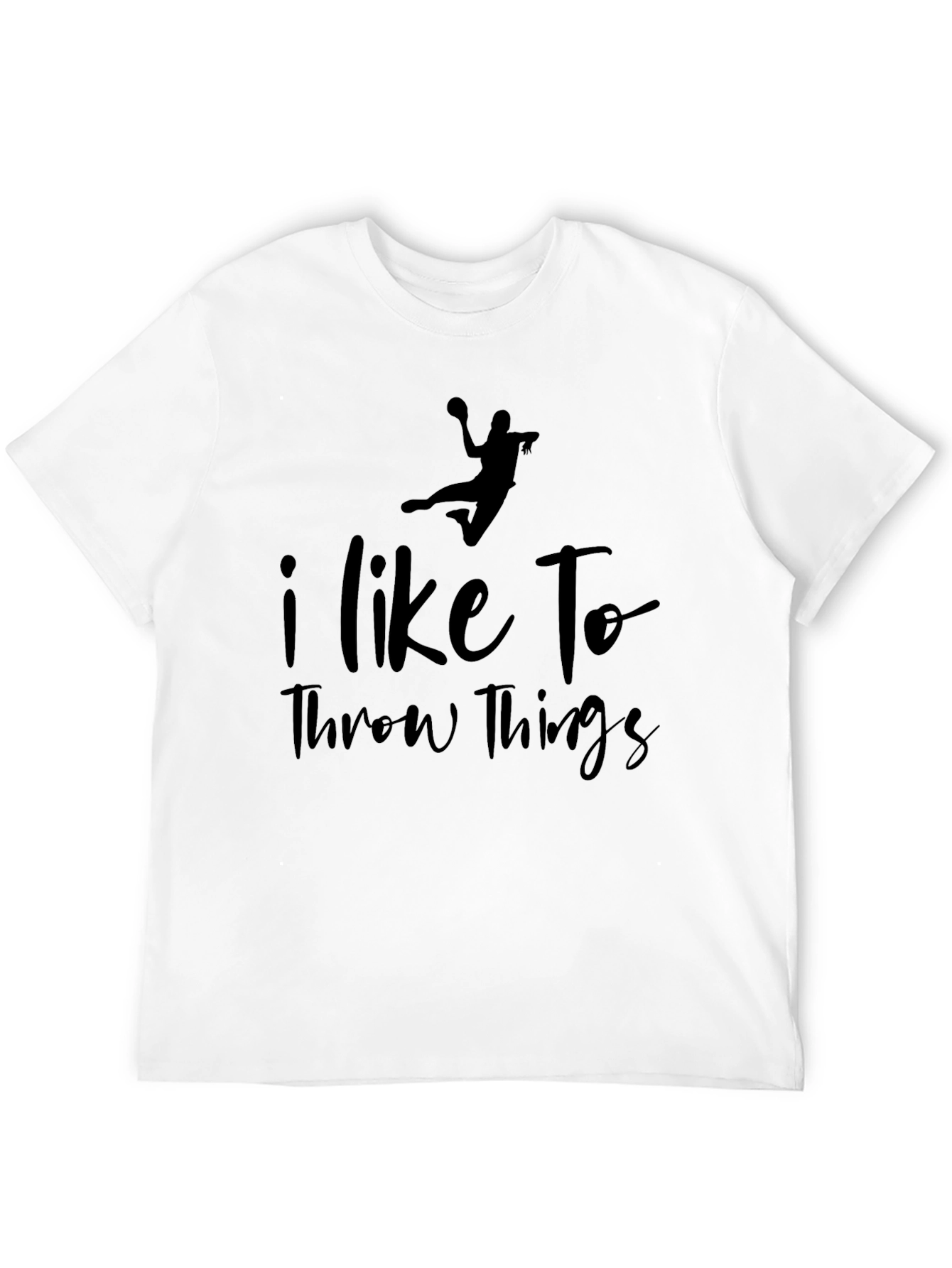 I Like To Throw Things - Funny T-Shirt