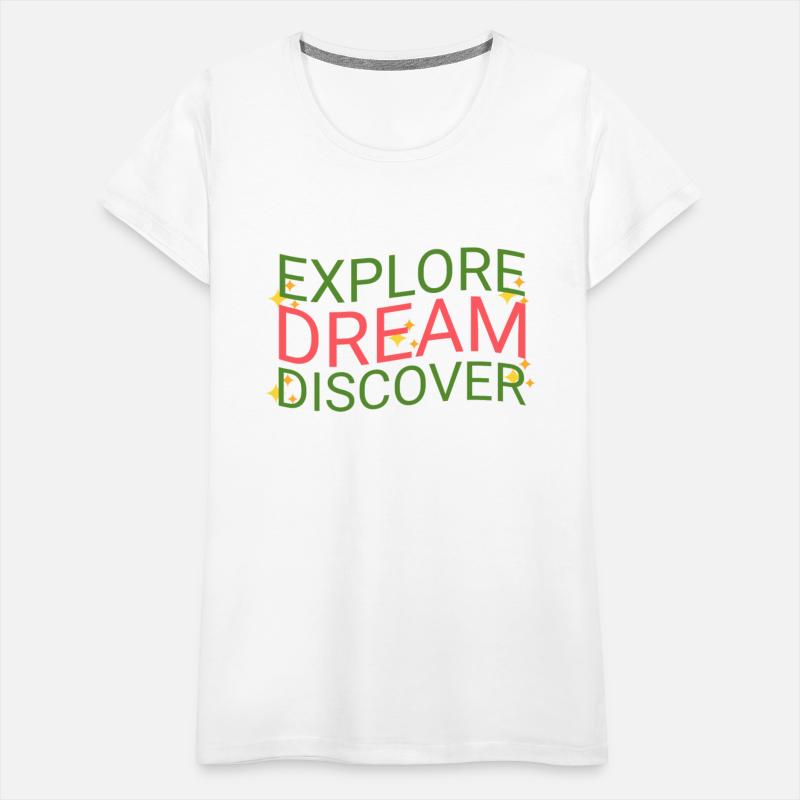 Explore Dream Discover