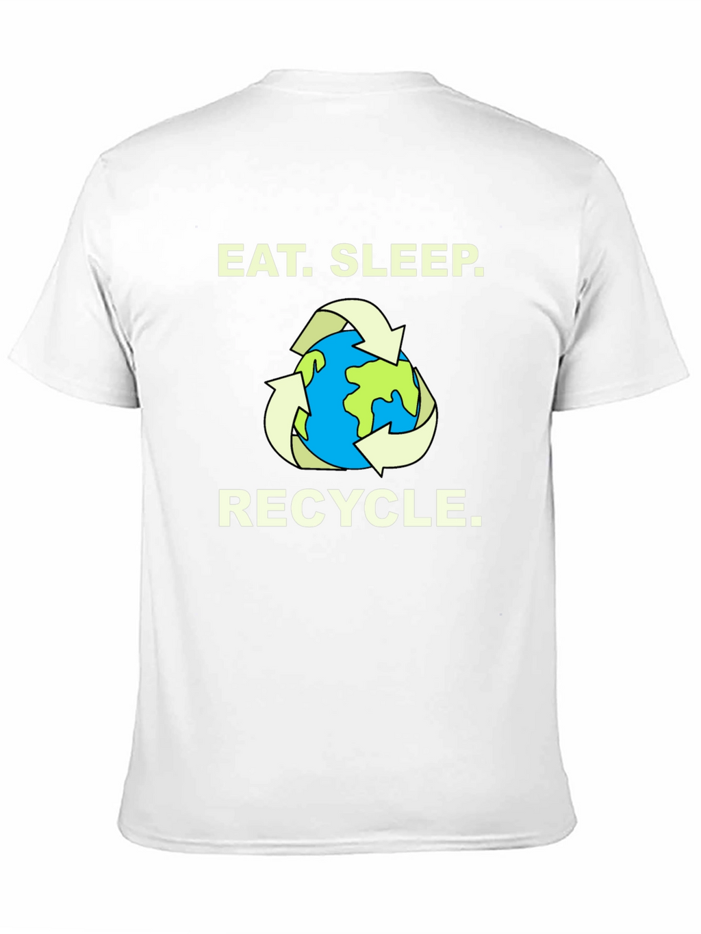 Eat. Sleep. Recycle. T-Shirt - Earth Graphic Tee