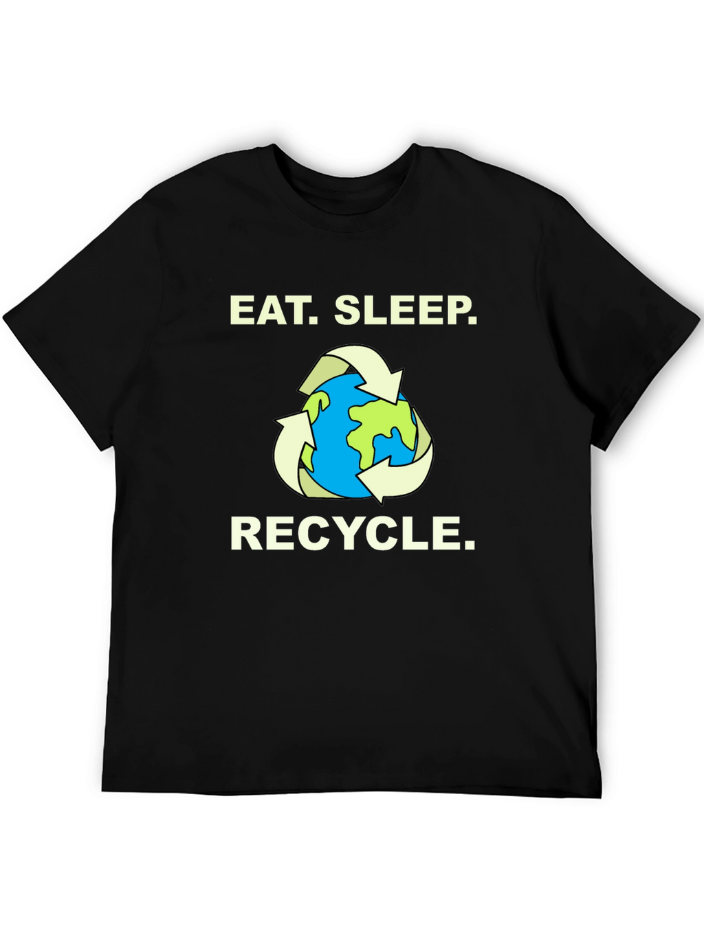 Eat. Sleep. Recycle. T-Shirt - Earth Graphic Tee