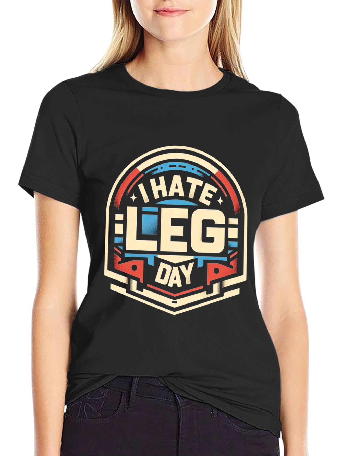 I Hate Leg Day T-Shirt