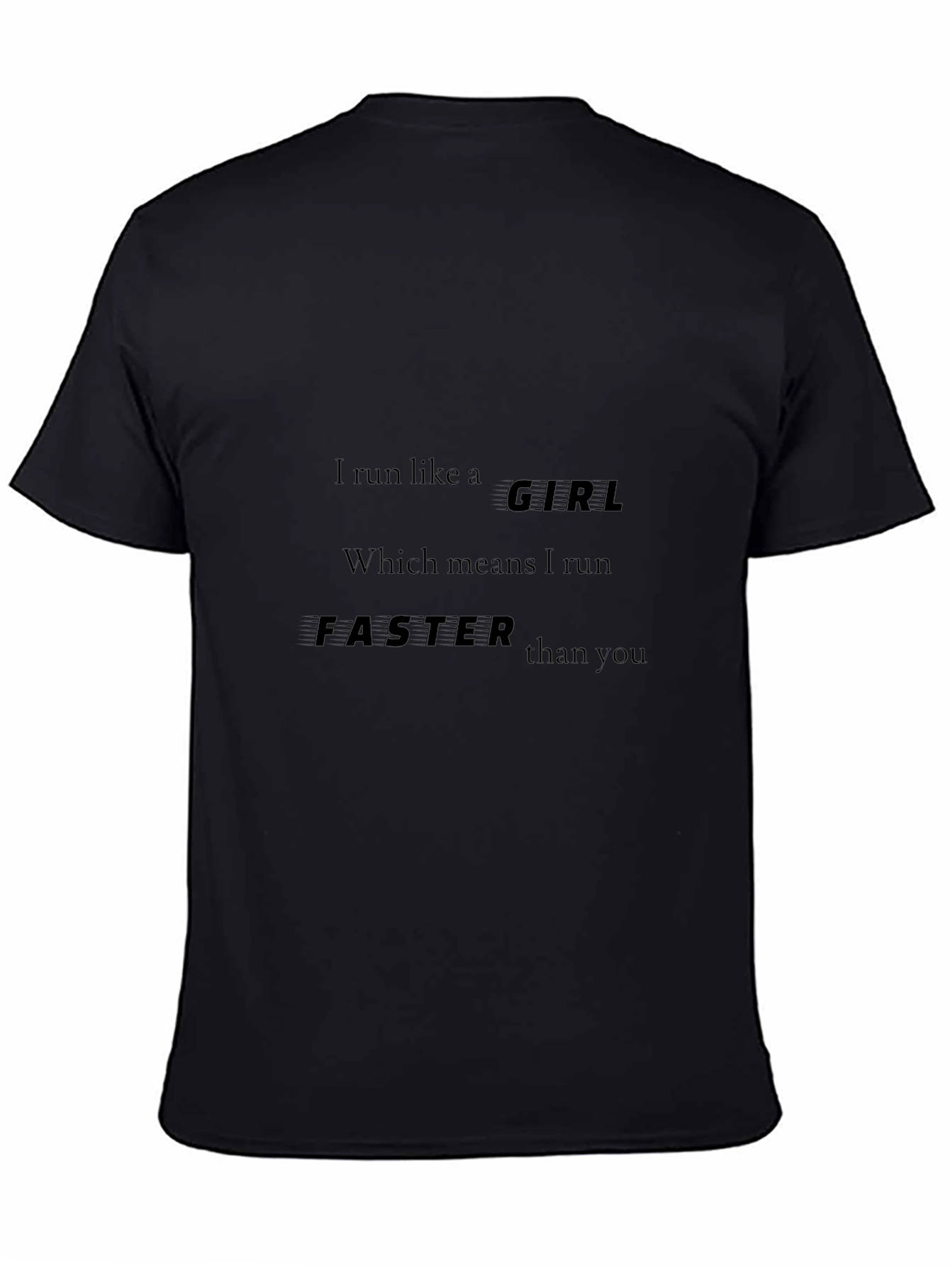 I Run Like a Girl T-Shirt - Funny Running Tee