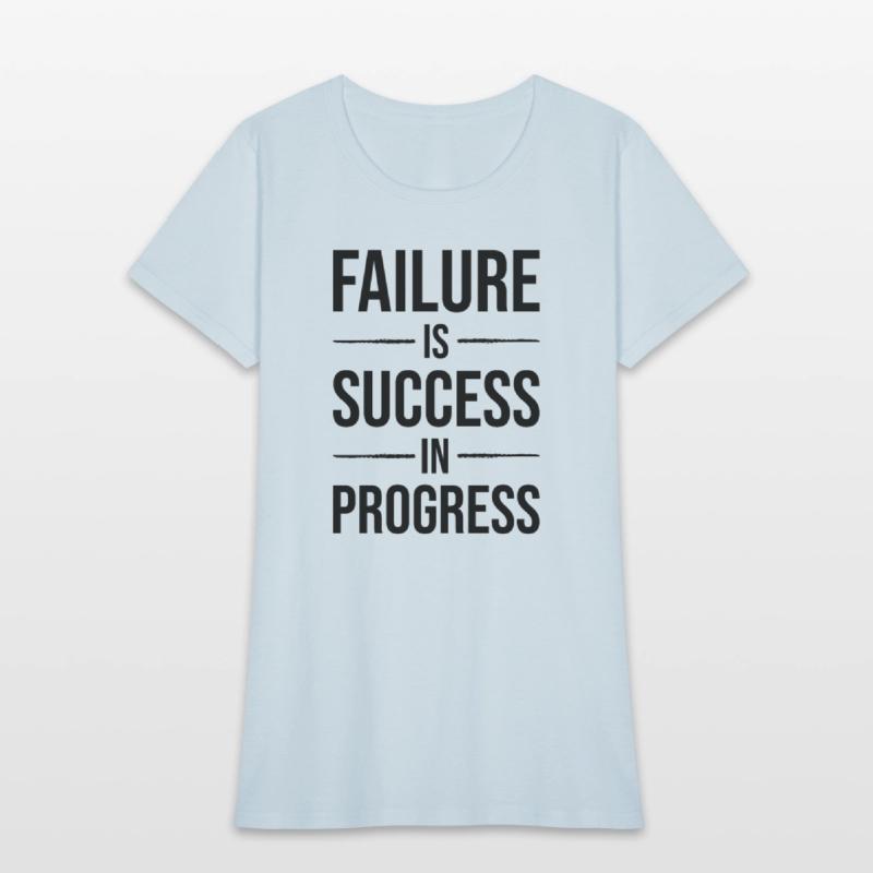 failure is success in progress BLACK