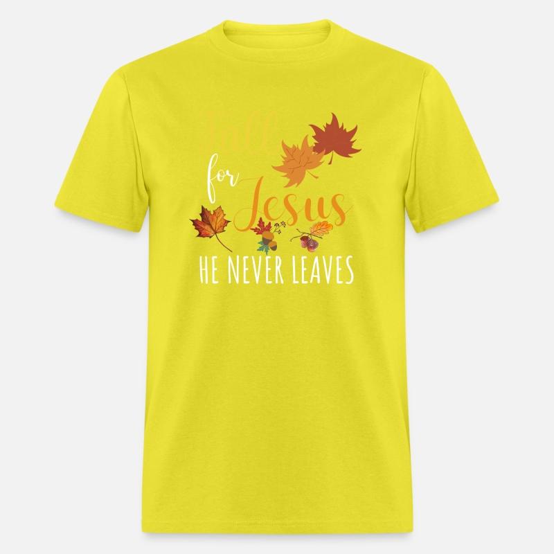 Fall For Jesus He Never Leaves