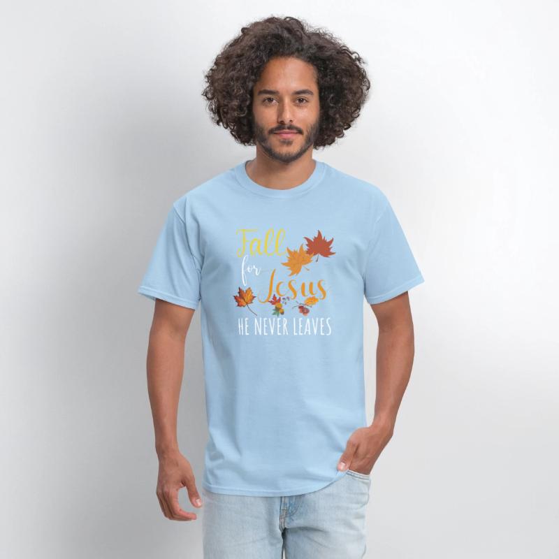 Fall For Jesus He Never Leaves