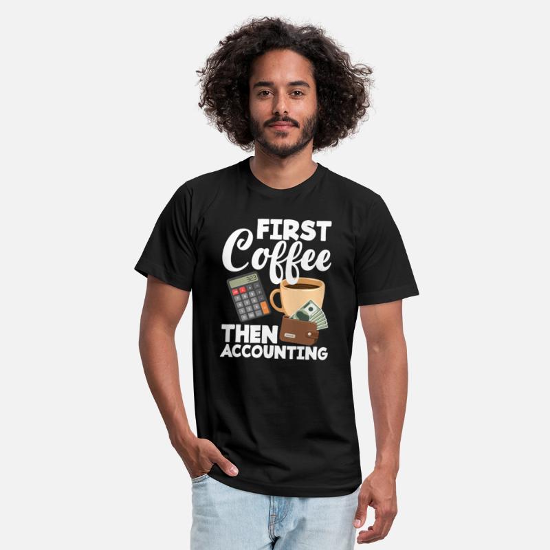 First Coffee Then Accounting Funny Accountant Gift