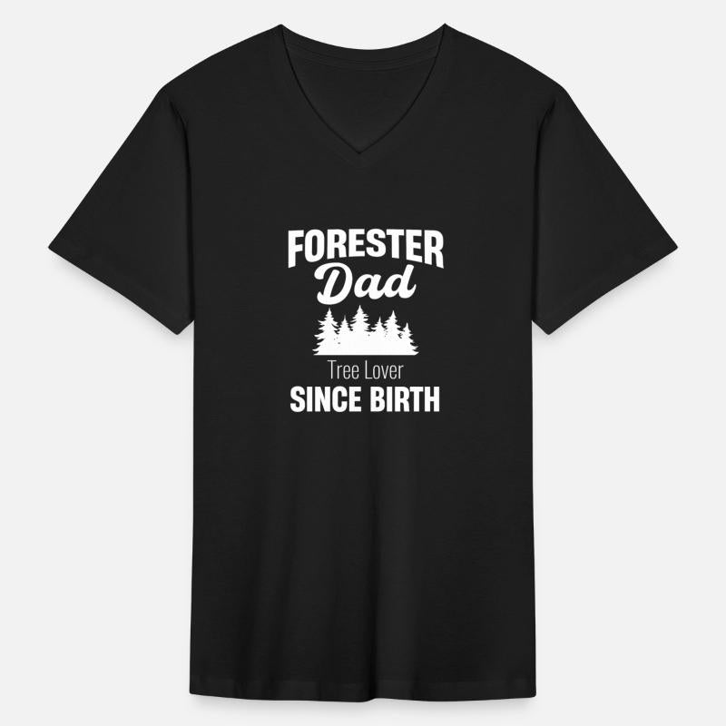 Forester Dad Tree Lover Since Birth Arborist