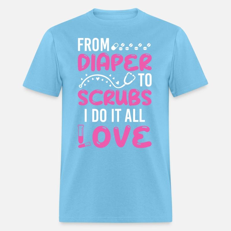 From Diaper To Scrubs Nurse Mom Funny Mothers Day