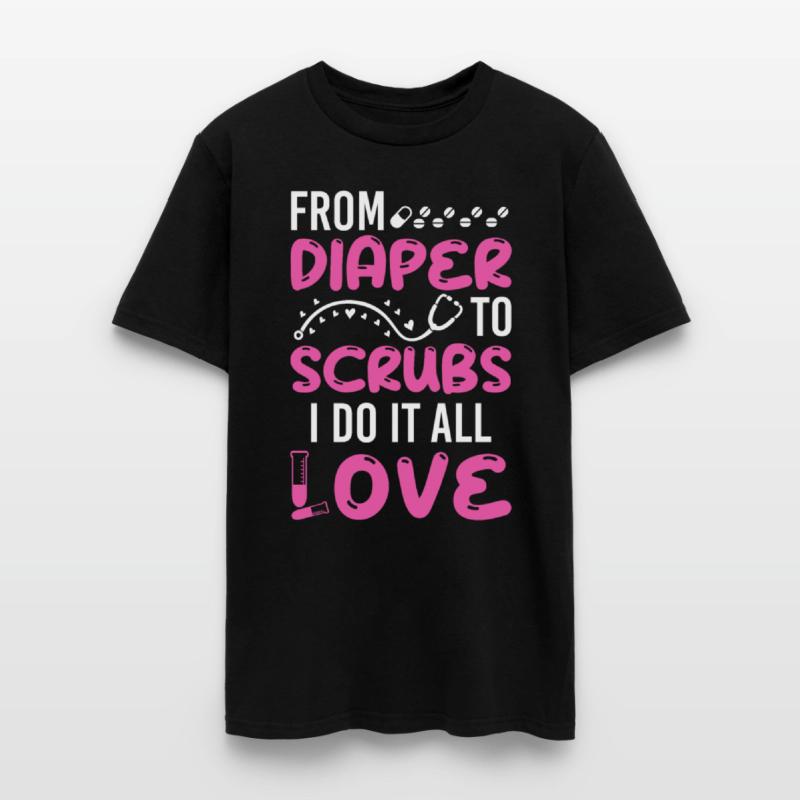 From Diaper To Scrubs Nurse Mom Funny Mothers Day