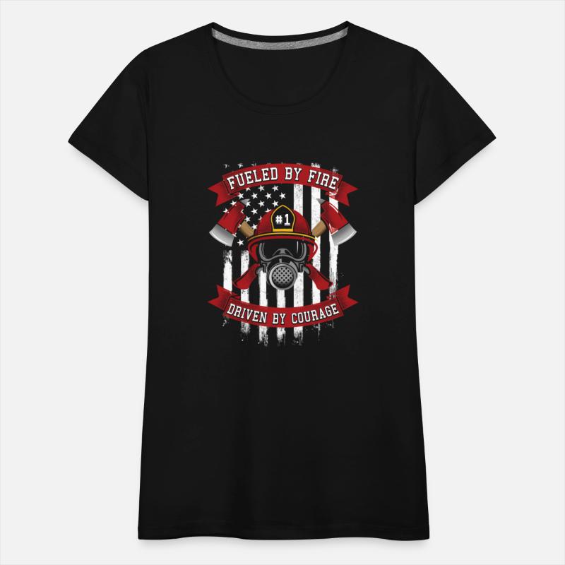 Fueled By Fire Driven By Courage Firefighter