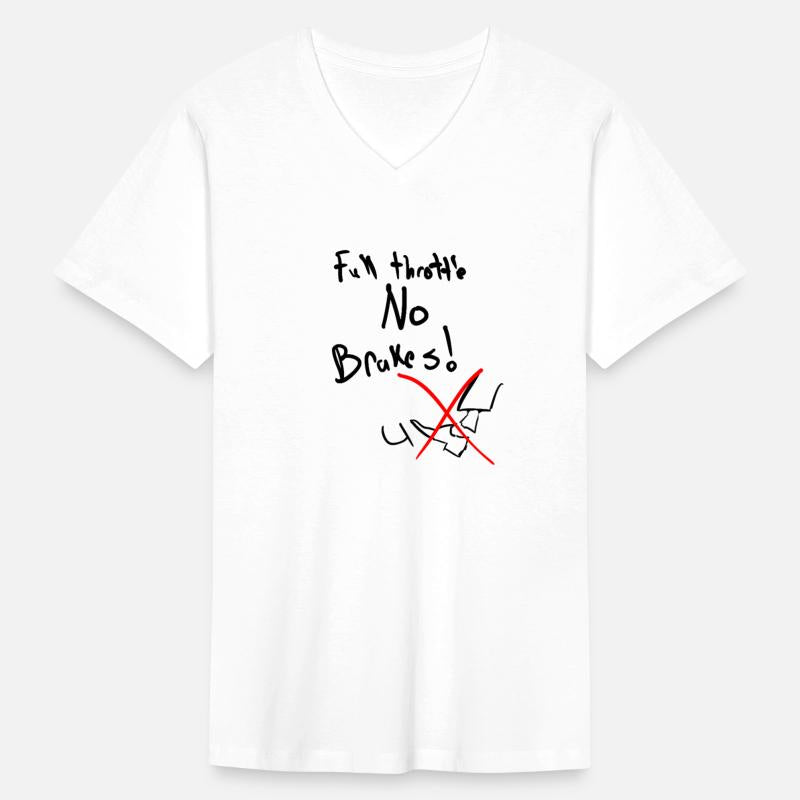 Full Throttle No Brakes T-Shirt, Racing Tshirt, Fu