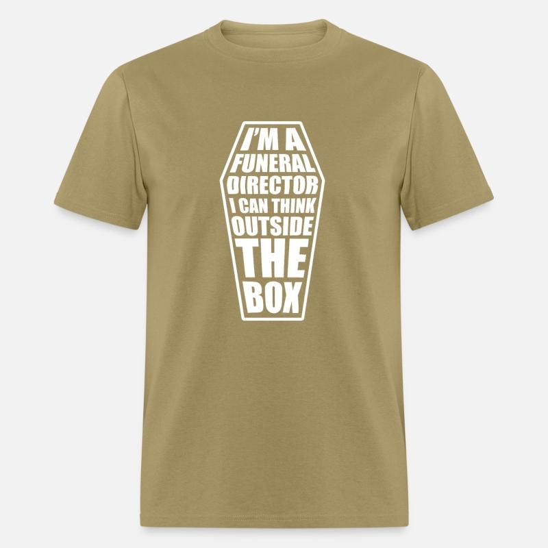 Funeral Director I Can Think Outside The Box