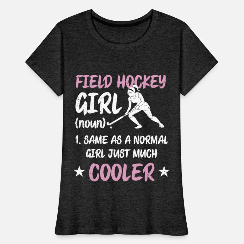 Funny Field Hockey Girl Same As a Normal Girl