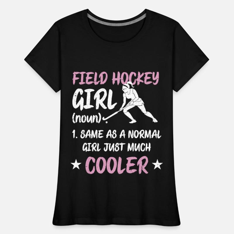 Funny Field Hockey Girl Same As a Normal Girl