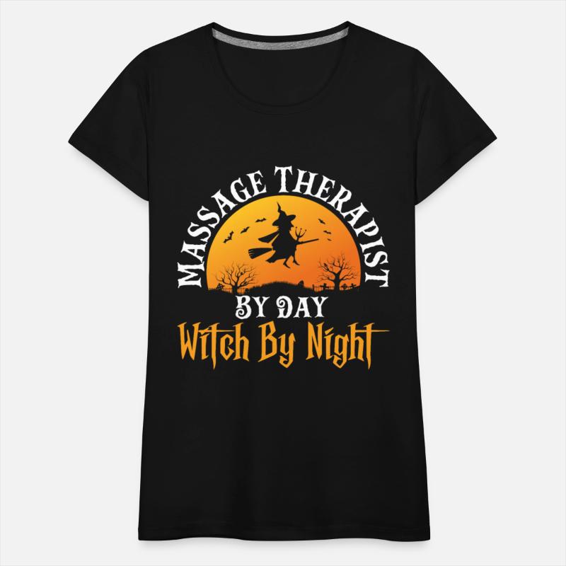 Funny Massage Therapist By Day Witch Night For Mas