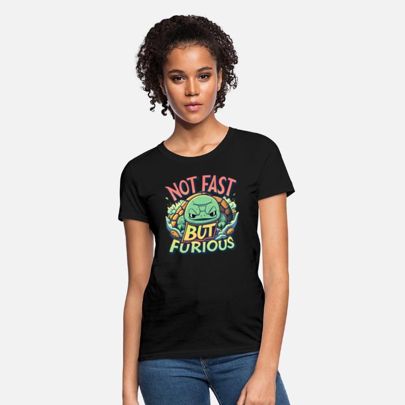 Funny Not fast but furious, turtle t-shirt
