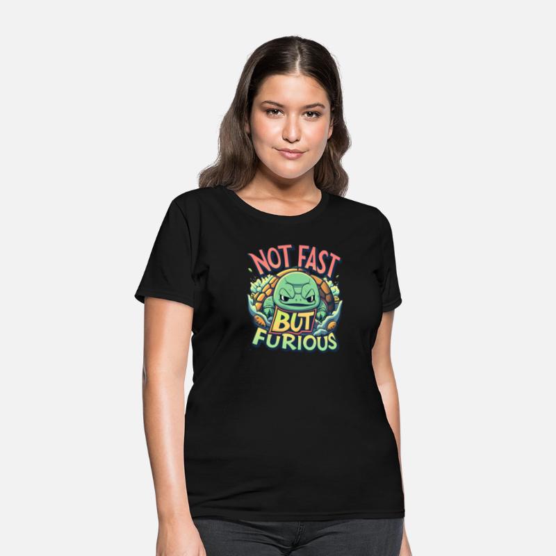 Funny Not fast but furious, turtle t-shirt