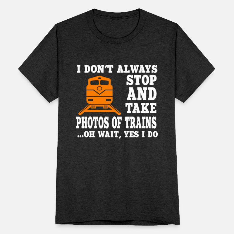 Funny Railroad Photographer Saying