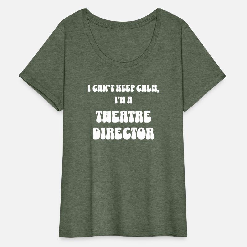 Funny Theatre Director, I Can't Keep Calm