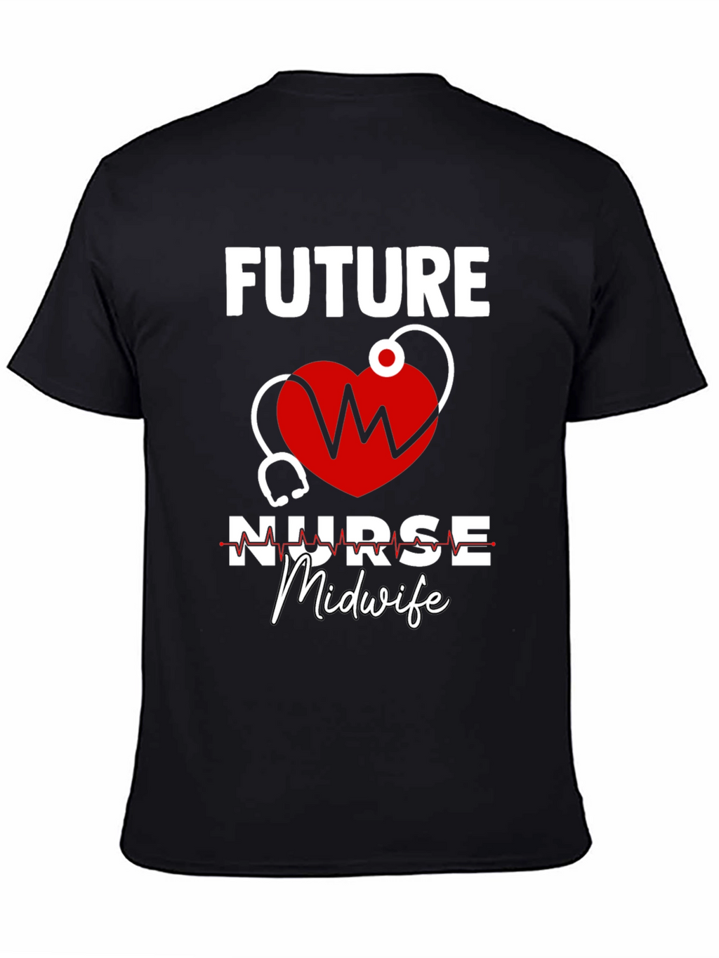 Future Nurse Midwife Graphic T-Shirt