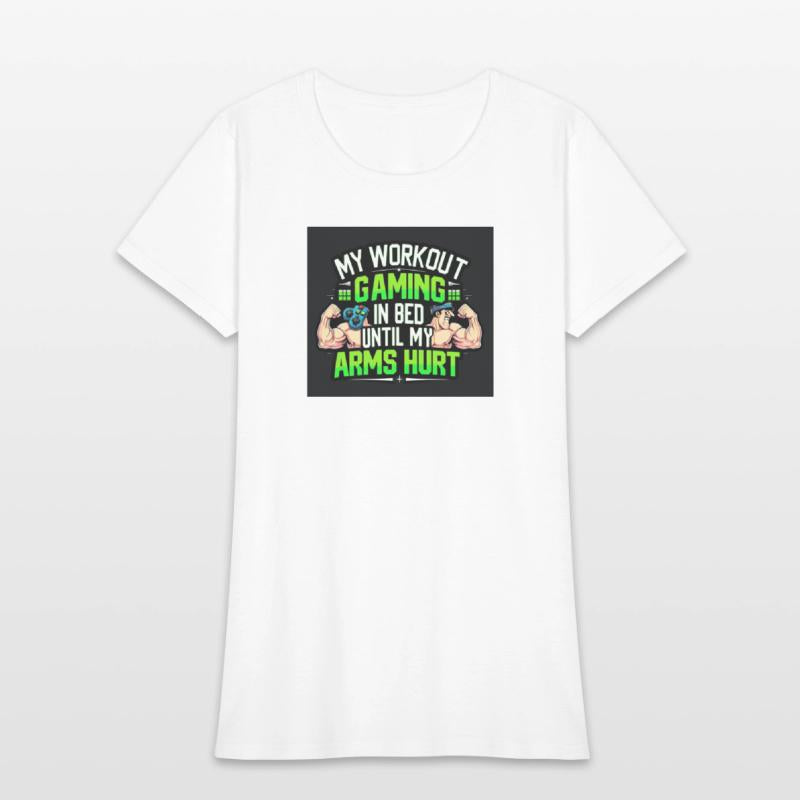 Gaming Workout in Bed T-Shirt