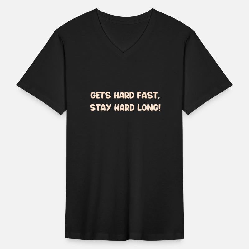 Gets Hard Fast, Stay Hard Long Apparel
