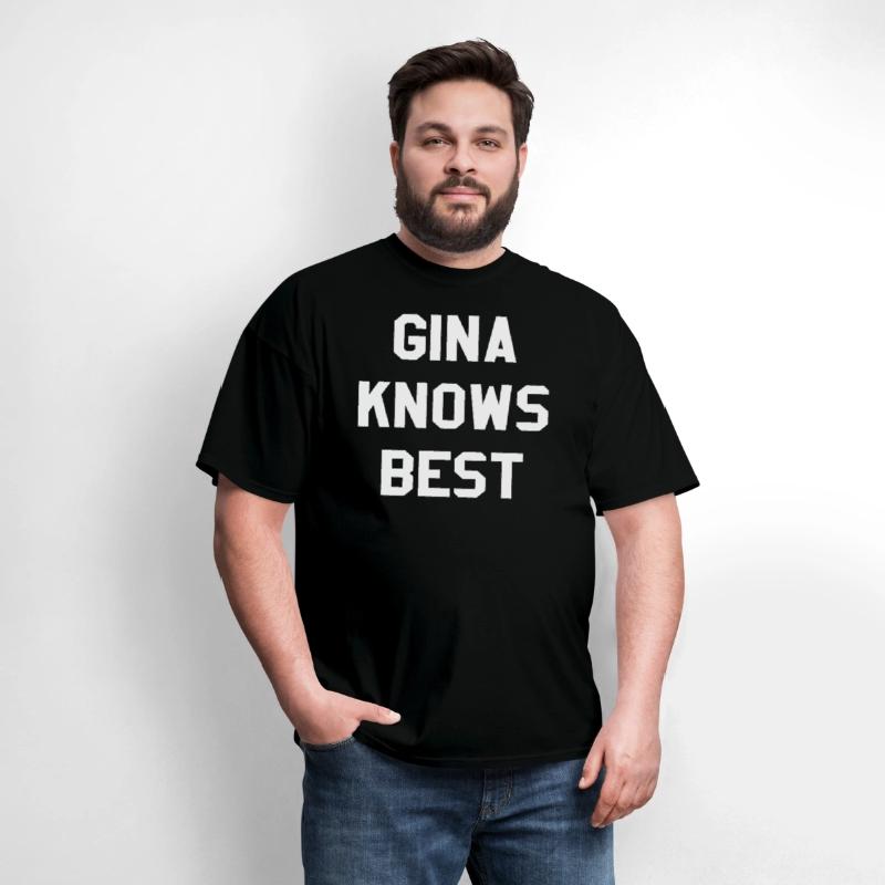 Gina Knows Best Brooklyn Nine Nine B99 T-Shirt