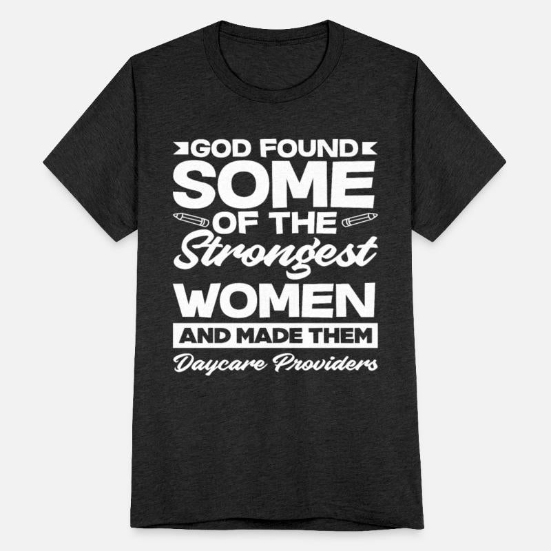 God Found Some Of The Strongest Women And Made