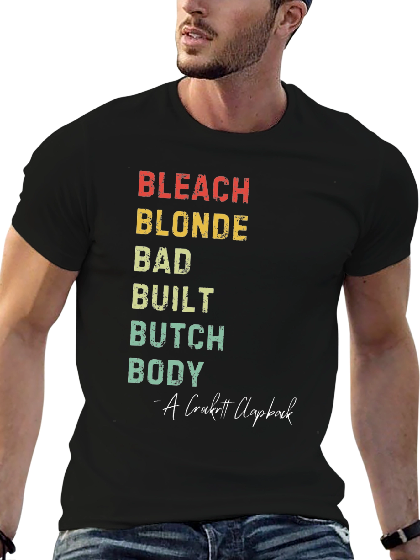 Bleach Blonde Bad Built Butch Body T-Shirt