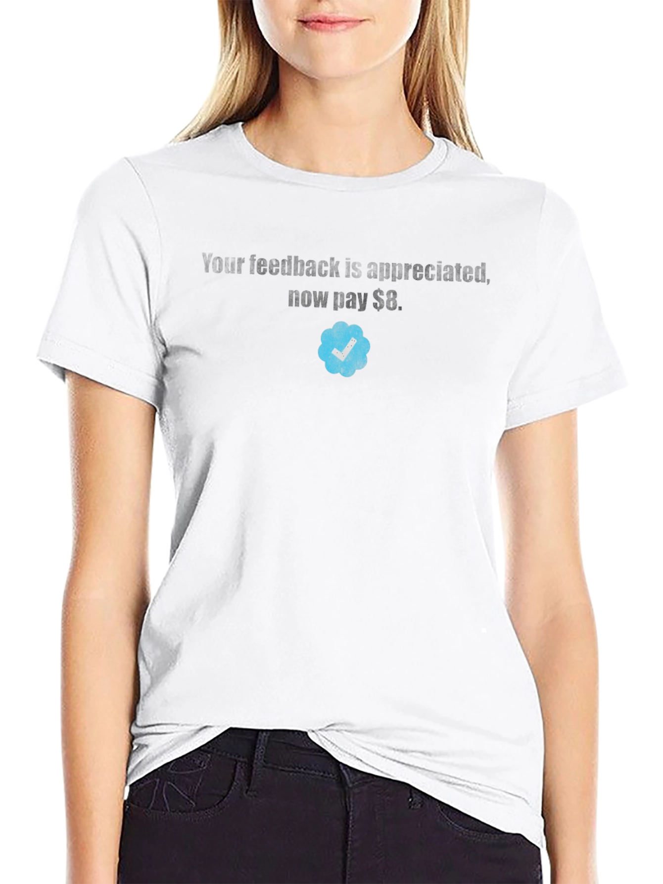 Your Feedback Appreciated T-Shirt