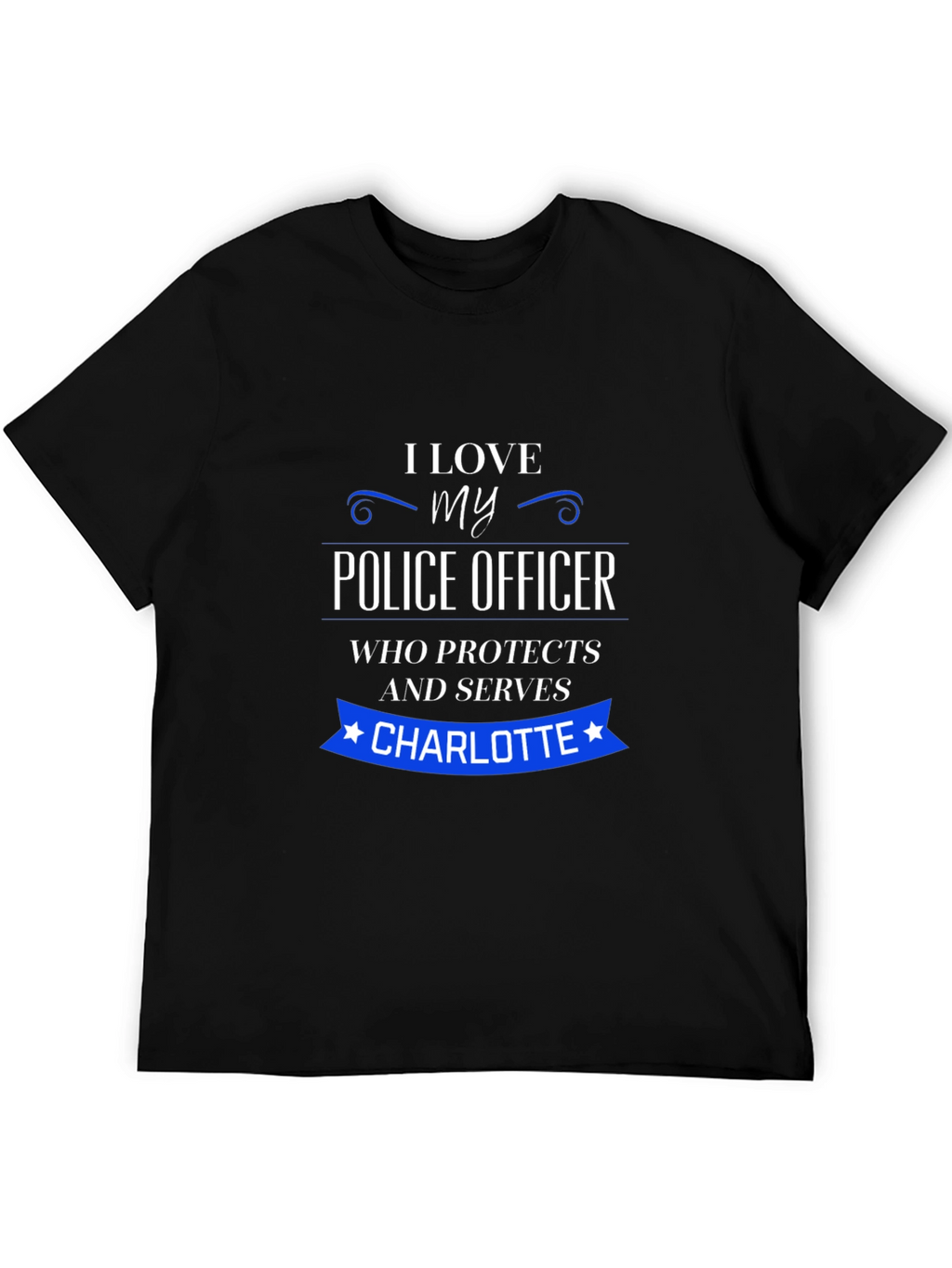 I Love My Police Officer T-Shirt - Charlotte Design