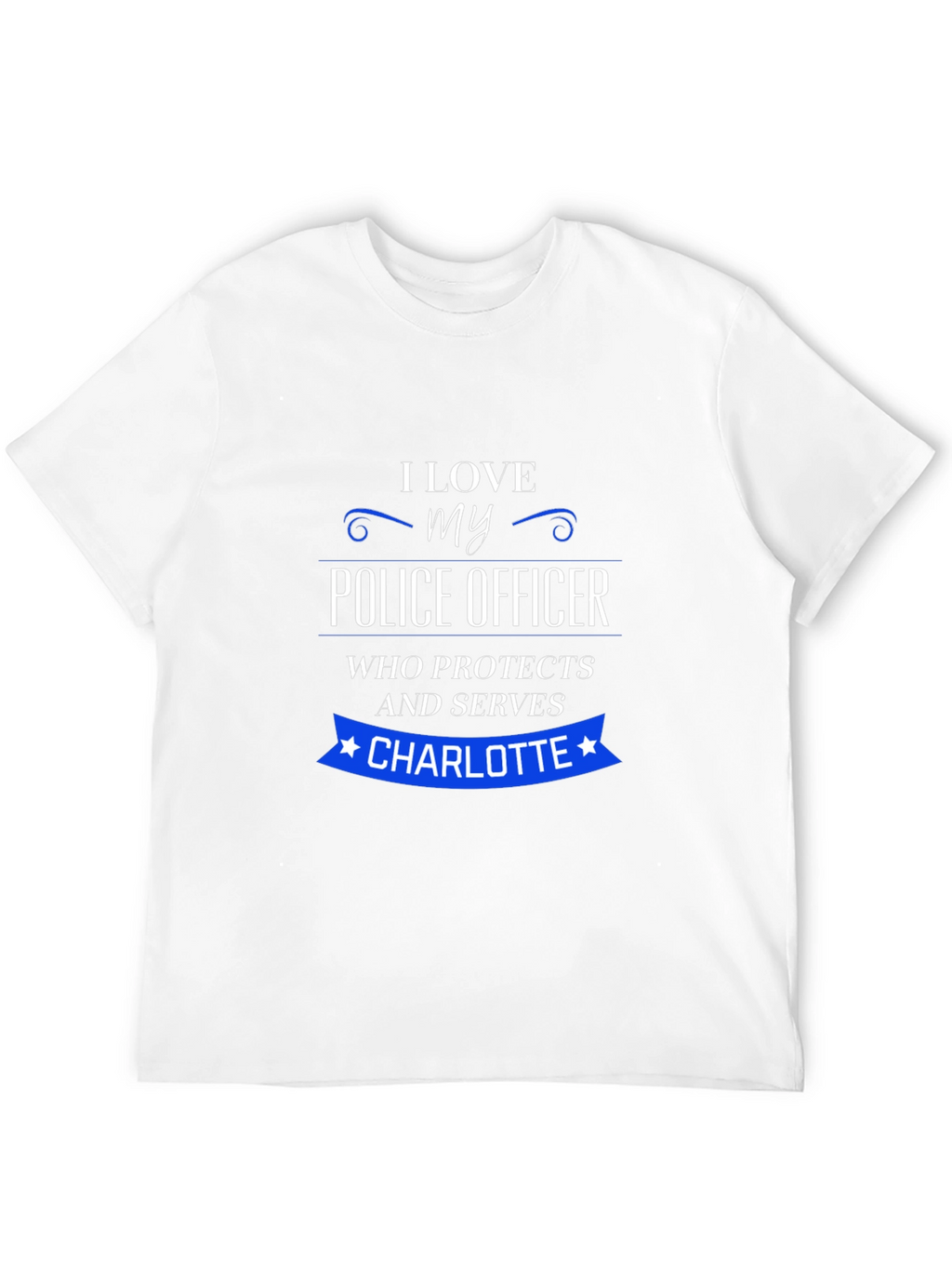 I Love My Police Officer T-Shirt - Charlotte Design