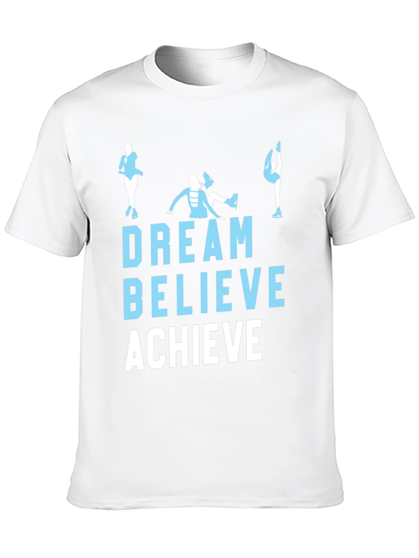 Dream Believe Achieve Skating T-Shirt